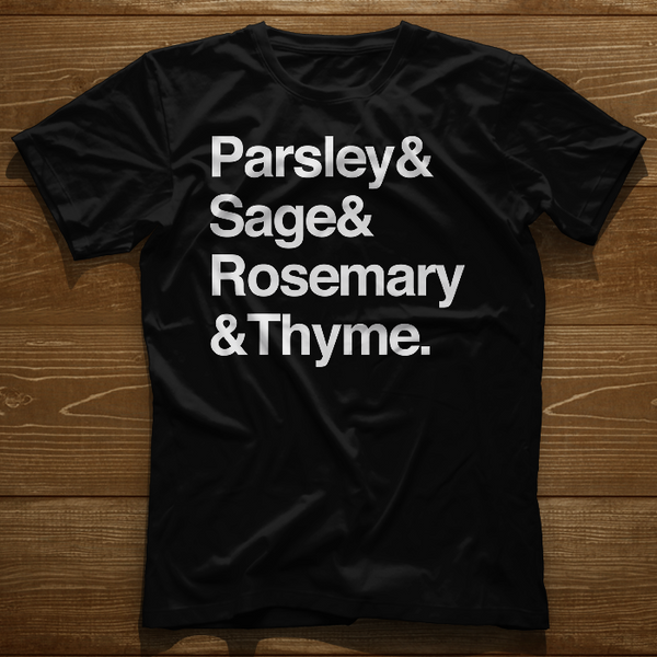 PARSLEY & SAGE & ROSEMARY & THYME